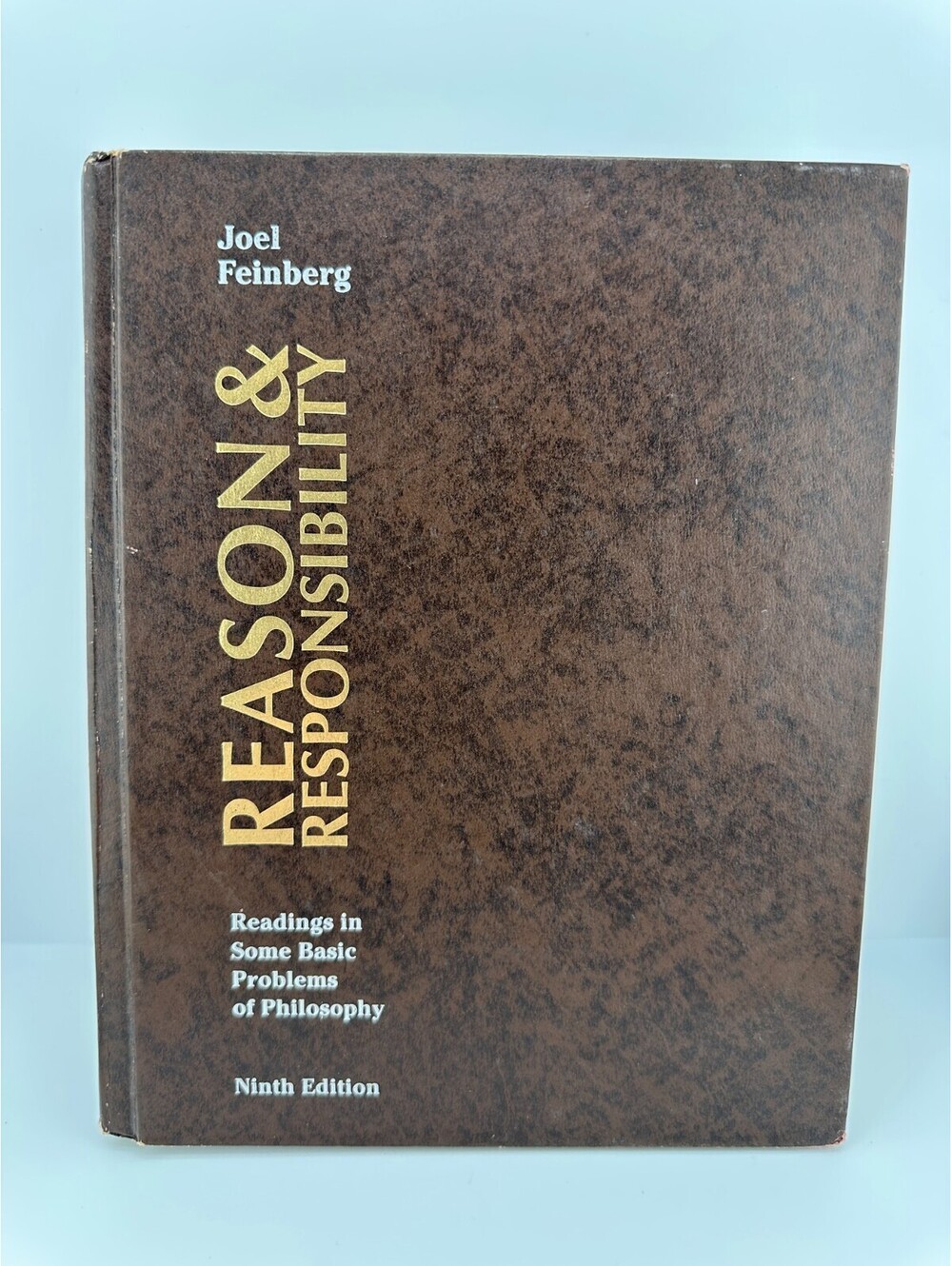 Joel Feinberg Reason & Responsibility 9th Ed Philosophy Readings Wadsworth